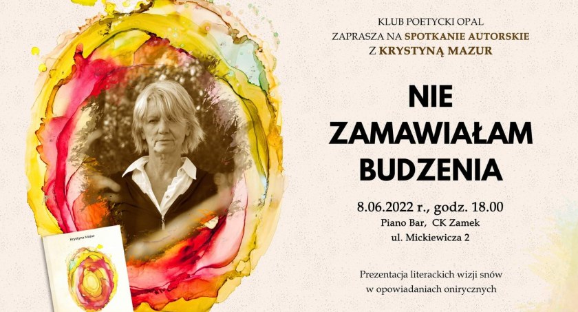 Nie zamawiałam budzenia. Spotkanie autorskie z Krystyną Mazur