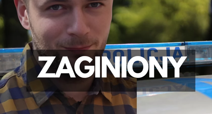 Zaginął 30-letni Dawid Kujawa