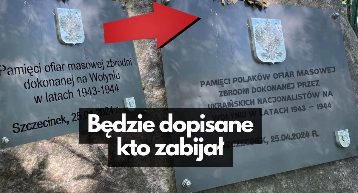 Zdjęcie: fotomontaż. Treść tablicy upamiętniającej ofiary Rzezi Wołyńskiej zostanie zmieniona