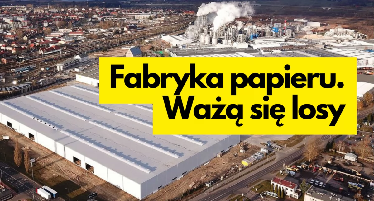Inwestycje i remonty, Szczecinek Dolny Śląsk Przyszłość największej fabryki papieru Polsce wciąż niepewna - zdjęcie, fotografia