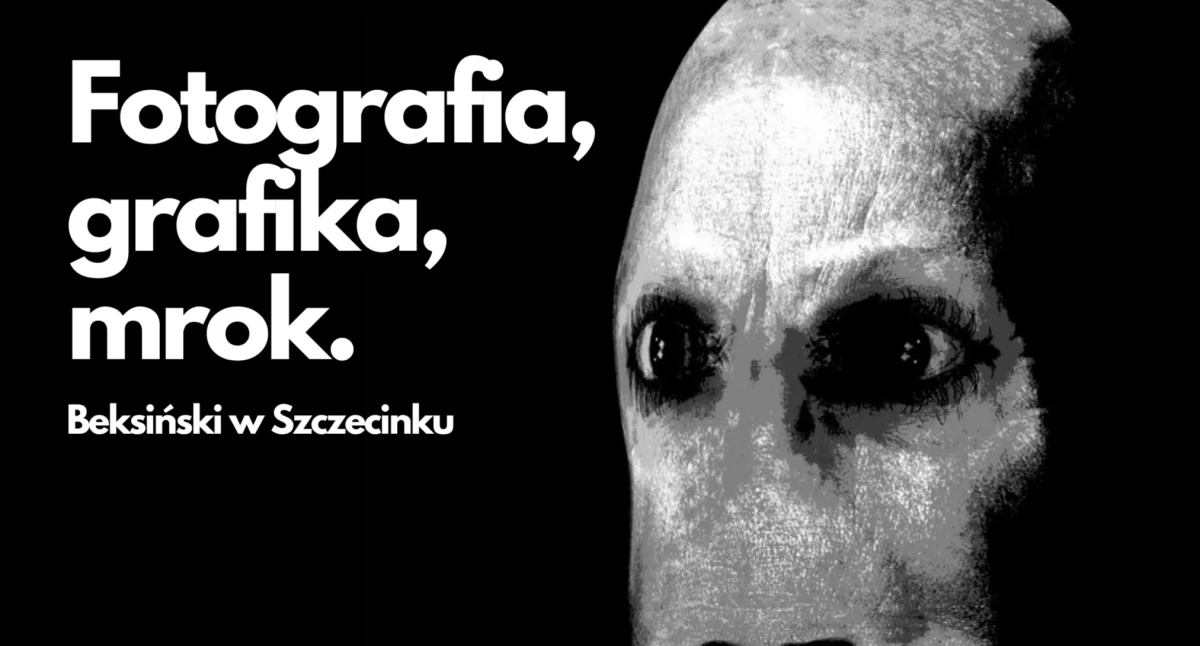 Wystawy, Czarno biały Beksiński Wystawa Szczecinku - zdjęcie, fotografia