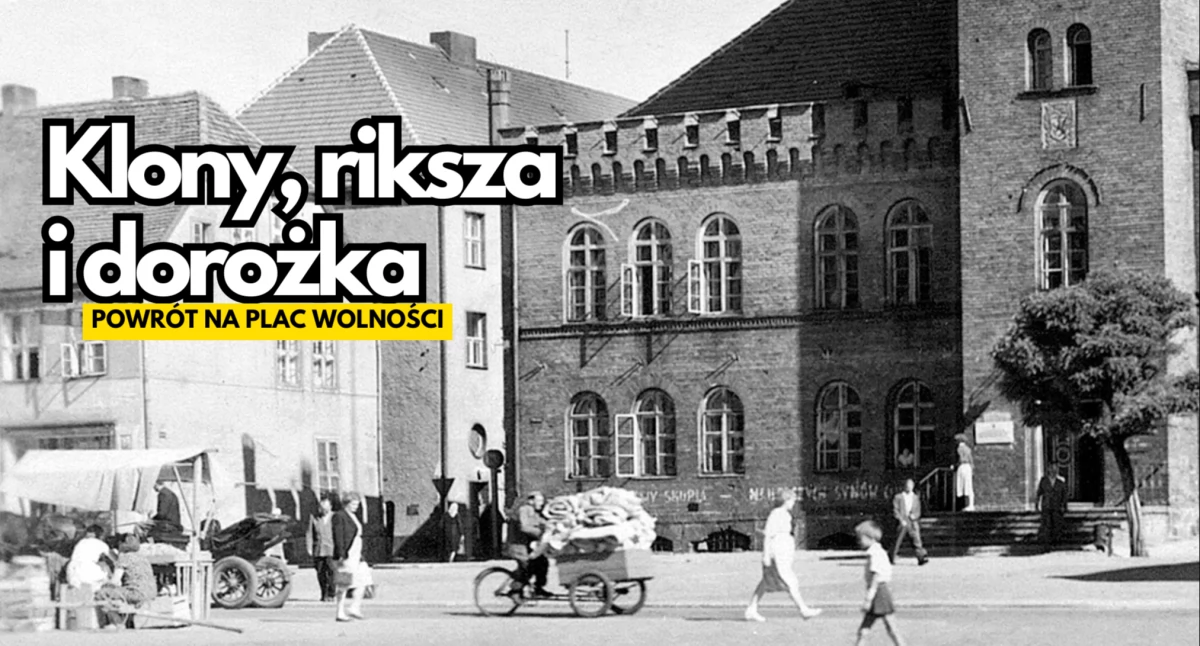 Historia, Dawno może placu Wolności - zdjęcie, fotografia