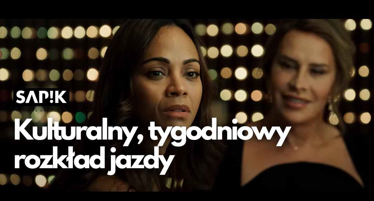 Sapik, Kulturalny tygodniowy rozkład jazdy SAPiK poleca - zdjęcie, fotografia