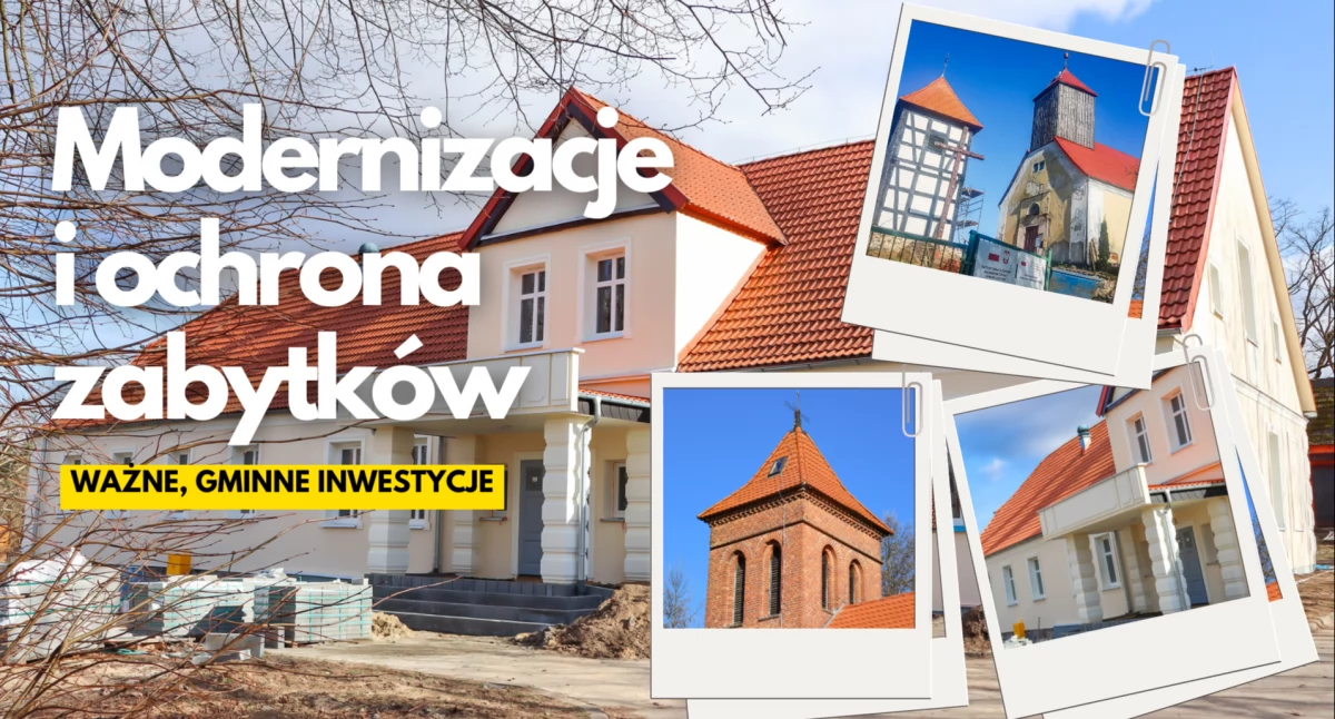 Gmina Szczecinek, Modernizacje ochrona zabytków Gmina dużo inwestuje - zdjęcie, fotografia