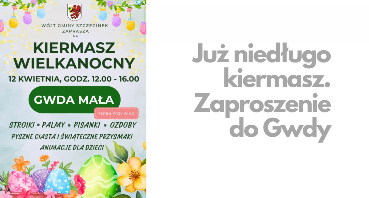 Gmina Szczecinek, Kiermasz Wielkanocny Gwdzie Małej Zaproszenie - zdjęcie, fotografia