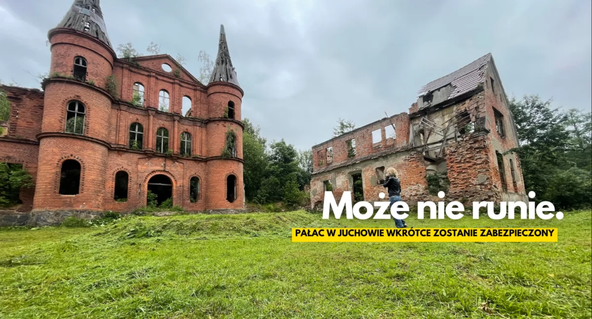 Inwestycje i remonty, Może zdążymy przed katastrofą Pałac Juchowie dodatkową ochroną - zdjęcie, fotografia