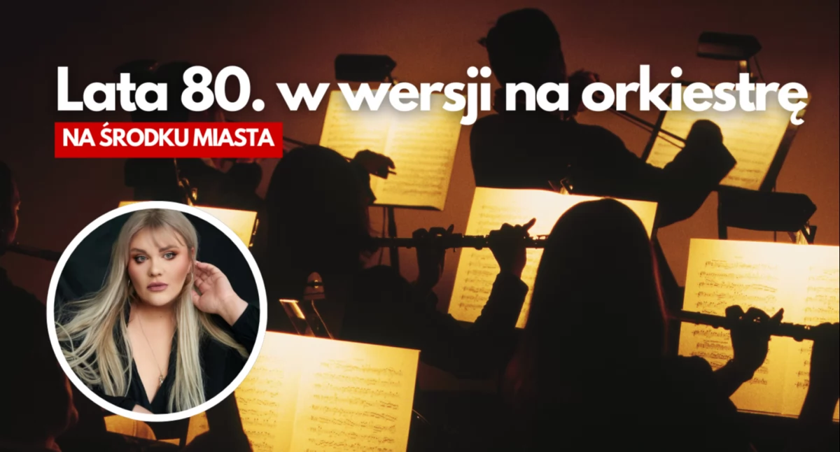 Zdjęcie: Koncert odbędzie się w sobotę 31 maja