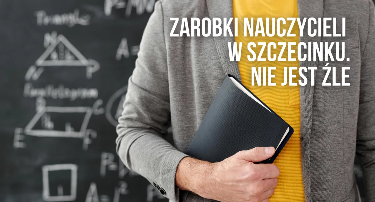 Aktualności, zarabiają nauczyciele Szczecinku Więcej myślisz - zdjęcie, fotografia