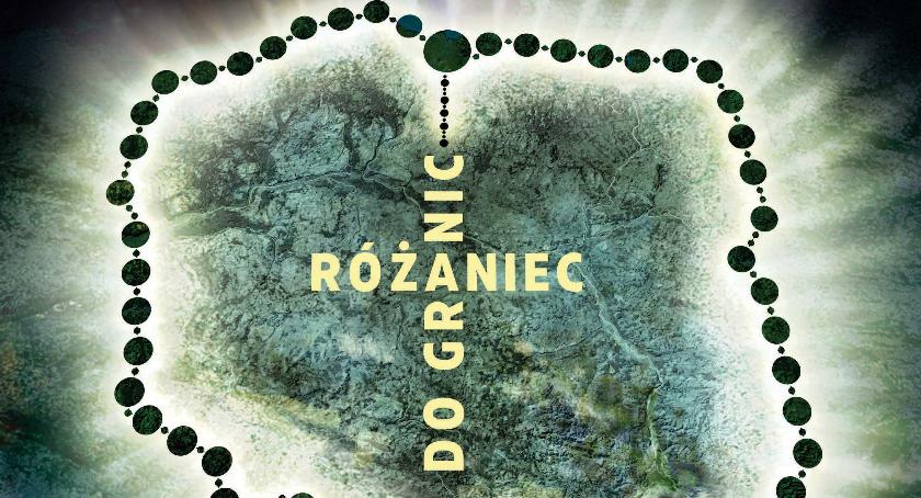 Ustawią wielki, żywy różaniec na granicach Polski