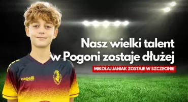 Mikołaj Janiak zostaje na dłużej w Pogoni Szczecin