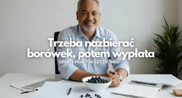 Praca w Szczecinku: spawacze, mechanicy i... zbieranie borówek