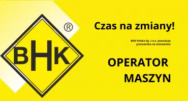 Praca: BHK zatrudni operatorów maszyn