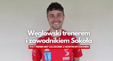 Zbigniew Węglowski trenerem i zawodnikiem Sokoła Wyczechy