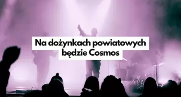 Dożynki Powiatowe w Szczecinku. Pięć konkursów i wieczór z Cosmos