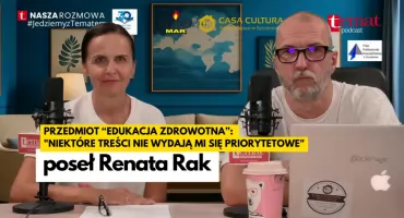 Poseł Rak broni „edukacji zdrowotnej”, ale wątpliwości też ma