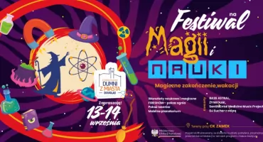 Pod zamkiem będzie magicznie i naukowo. Dwudniowy festiwal z Bass Astral i Żywiołakiem