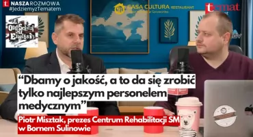 Piotr Misztak. Centrum Rehabilitacji SM, czyli powody do dumy
