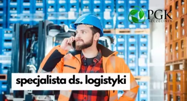 Praca: Specjalista ds. logistyki