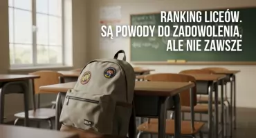 Ranking ogólnopolski i wojewódzki. Nasze licea uczą właśnie tak