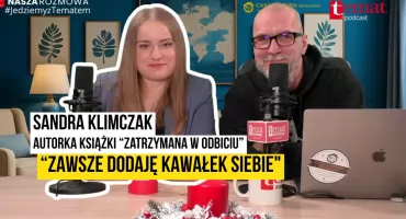 Sandra Klimczak: najpierw scenariusz, potem książka. „Widziałam te sceny